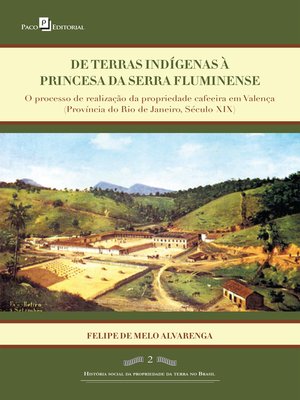 cover image of De terras índigenas à princesa da serra fluminense